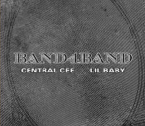 Band4band central cee Lil baby