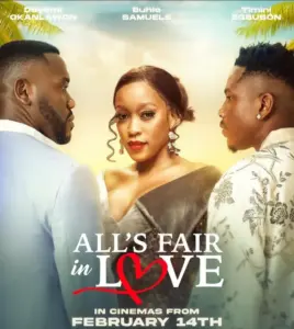 All’s Fair In Love (2024) – Nollywood Movie 🔥