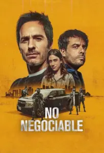 Non Negotiable (2024) – Mexico Movie