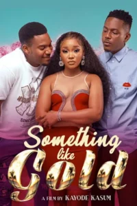 Something Like Gold (2023) | Download Mp4